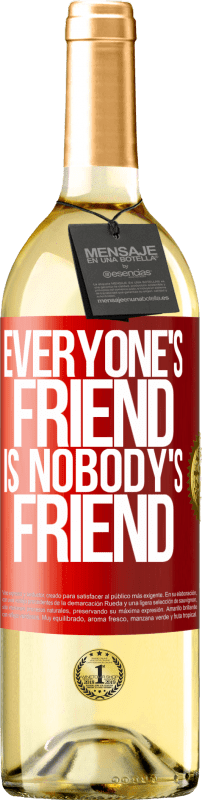 29,95 € 免费送货 | 白葡萄酒 WHITE版 每个人的朋友都是没人的朋友 红色标签. 可自定义的标签 青年酒 收成 2023 Verdejo