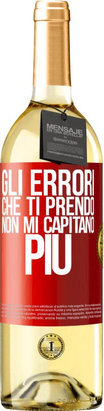 29,95 € Spedizione Gratuita | Vino bianco Edizione WHITE Gli errori che ti prendo non mi capitano più Etichetta Rossa. Etichetta personalizzabile Vino giovane Raccogliere 2024 Verdejo