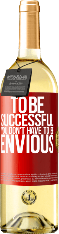 29,95 € 免费送货 | 白葡萄酒 WHITE版 要成功，您不必羡慕 红色标签. 可自定义的标签 青年酒 收成 2025 Verdejo