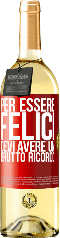 29,95 € Spedizione Gratuita | Vino bianco Edizione WHITE Per essere felici devi avere un brutto ricordo Etichetta Rossa. Etichetta personalizzabile Vino giovane Raccogliere 2024 Verdejo