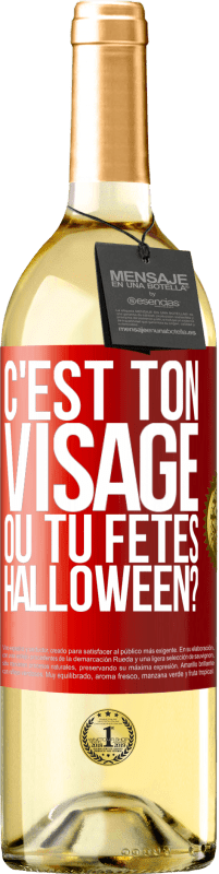 29,95 € Envoi gratuit | Vin blanc Édition WHITE C'est ton visage ou tu fêtes Halloween? Étiquette Rouge. Étiquette personnalisable Vin jeune Récolte 2024 Verdejo