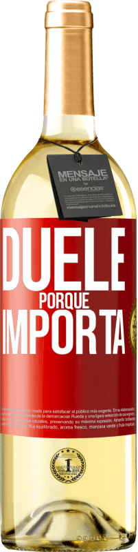 29,95 € Envío gratis | Vino Blanco Edición WHITE Duele porque importa Etiqueta Roja. Etiqueta personalizable Vino joven Cosecha 2024 Verdejo