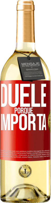 29,95 € Envío gratis | Vino Blanco Edición WHITE Duele porque importa Etiqueta Roja. Etiqueta personalizable Vino joven Cosecha 2025 Verdejo