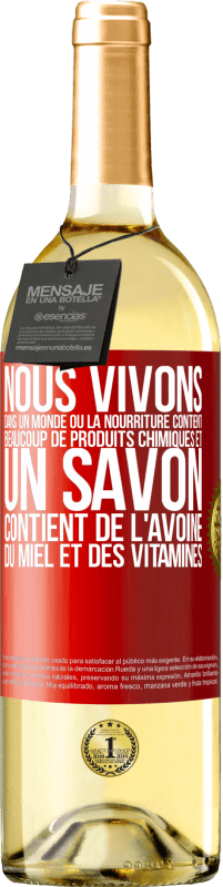 29,95 € Envoi gratuit | Vin blanc Édition WHITE Nous vivons dans un monde où la nourriture contient beaucoup de produits chimiques et un savon contient de l'avoine, du miel et Étiquette Rouge. Étiquette personnalisable Vin jeune Récolte 2024 Verdejo