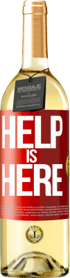 29,95 € 免费送货 | 白葡萄酒 WHITE版 Help is Here 红色标签. 可自定义的标签 青年酒 收成 2025 Verdejo