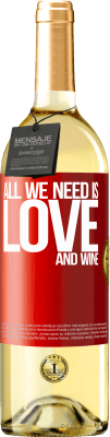 29,95 € 送料無料 | 白ワイン WHITEエディション All we need is love and wine 赤いタグ. カスタマイズ可能なラベル 若いワイン 収穫 2024 Verdejo