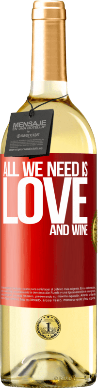 29,95 € 送料無料 | 白ワイン WHITEエディション All we need is love and wine 赤いタグ. カスタマイズ可能なラベル 若いワイン 収穫 2023 Verdejo