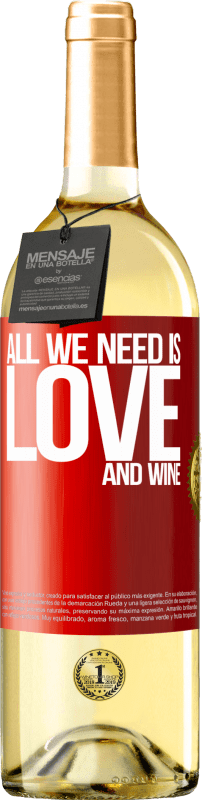 29,95 € 送料無料 | 白ワイン WHITEエディション All we need is love and wine 赤いタグ. カスタマイズ可能なラベル 若いワイン 収穫 2025 Verdejo