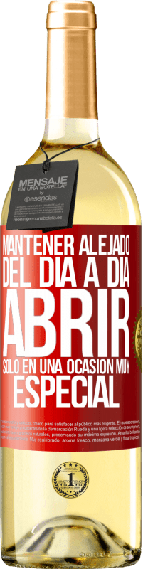 29,95 € Envío gratis | Vino Blanco Edición WHITE Mantener alejado del día a día. Abrir sólo en una ocasión muy especial Etiqueta Roja. Etiqueta personalizable Vino joven Cosecha 2024 Verdejo