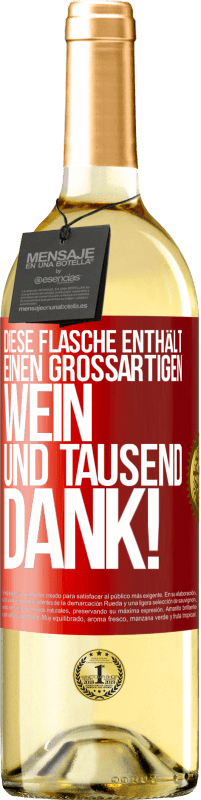 29,95 € Kostenloser Versand | Weißwein WHITE Ausgabe Diese Flasche enthält einen großartigen Wein und tausend DANK! Rote Markierung. Anpassbares Etikett Junger Wein Ernte 2024 Verdejo