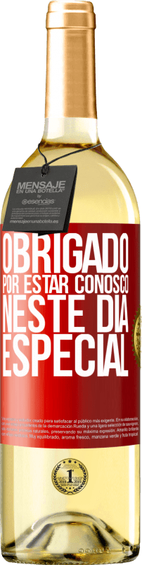 29,95 € Envio grátis | Vinho branco Edição WHITE Obrigado por estar conosco neste dia especial Etiqueta Vermelha. Etiqueta personalizável Vinho jovem Colheita 2024 Verdejo