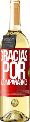 29,95 € Envío gratis | Vino Blanco Edición WHITE Gracias por acompañarnos Etiqueta Roja. Etiqueta personalizable Vino joven Cosecha 2025 Verdejo