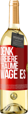 29,95 € Kostenloser Versand | Weißwein WHITE Ausgabe Denk. Kreiere. Träume. Wage es Rote Markierung. Anpassbares Etikett Junger Wein Ernte 2024 Verdejo