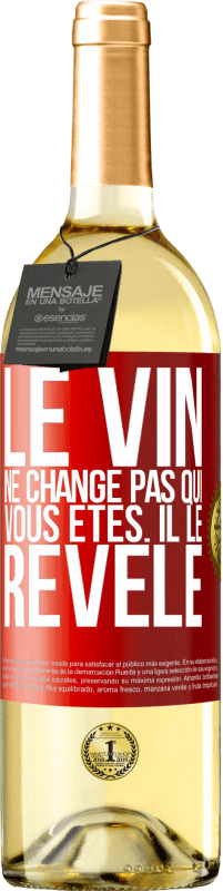 29,95 € Envoi gratuit | Vin blanc Édition WHITE Le vin ne change pas qui vous êtes. Il le révèle Étiquette Rouge. Étiquette personnalisable Vin jeune Récolte 2023 Verdejo