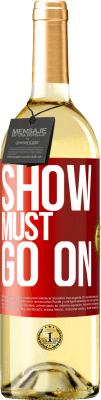 29,95 € 送料無料 | 白ワイン WHITEエディション ショーを続ける必要があります 赤いタグ. カスタマイズ可能なラベル 若いワイン 収穫 2025 Verdejo