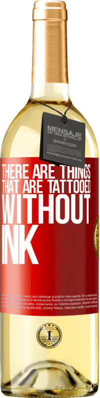 29,95 € Free Shipping | White Wine WHITE Edition There are things that are tattooed without ink Red Label. Customizable label Young wine Harvest 2024 Verdejo