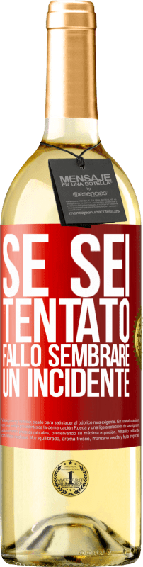 29,95 € Spedizione Gratuita | Vino bianco Edizione WHITE Se sei tentato, fallo sembrare un incidente Etichetta Rossa. Etichetta personalizzabile Vino giovane Raccogliere 2024 Verdejo