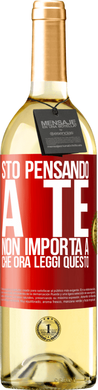 29,95 € Spedizione Gratuita | Vino bianco Edizione WHITE Sto pensando a te ... Non importa a che ora leggi questo Etichetta Rossa. Etichetta personalizzabile Vino giovane Raccogliere 2024 Verdejo