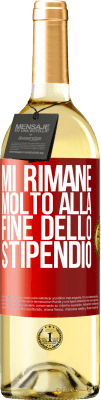 29,95 € Spedizione Gratuita | Vino bianco Edizione WHITE Mi rimane molto alla fine dello stipendio Etichetta Rossa. Etichetta personalizzabile Vino giovane Raccogliere 2024 Verdejo