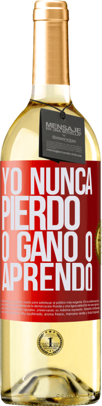 29,95 € Envío gratis | Vino Blanco Edición WHITE Yo nunca pierdo. O gano o aprendo Etiqueta Roja. Etiqueta personalizable Vino joven Cosecha 2024 Verdejo