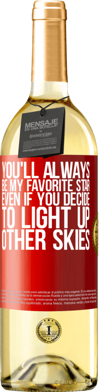 29,95 € Free Shipping | White Wine WHITE Edition You'll always be my favorite star, even if you decide to light up other skies Red Label. Customizable label Young wine Harvest 2024 Verdejo