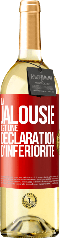 29,95 € Envoi gratuit | Vin blanc Édition WHITE La jalousie est une déclaration d'infériorité Étiquette Rouge. Étiquette personnalisable Vin jeune Récolte 2024 Verdejo