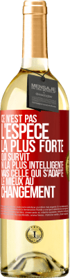 29,95 € Envoi gratuit | Vin blanc Édition WHITE Ce n'est pas l'espèce la plus forte qui survit, ni la plus intelligente mais celle qui s'adapte le mieux au changement Étiquette Rouge. Étiquette personnalisable Vin jeune Récolte 2023 Verdejo