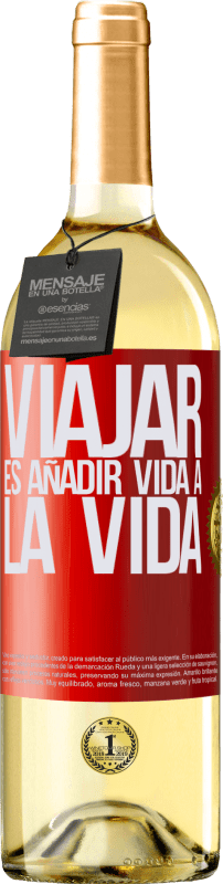 29,95 € Envío gratis | Vino Blanco Edición WHITE Viajar es añadir vida a la vida Etiqueta Roja. Etiqueta personalizable Vino joven Cosecha 2024 Verdejo