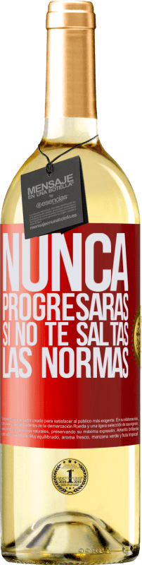 29,95 € Envío gratis | Vino Blanco Edición WHITE Nunca progresarás si no te saltas las normas Etiqueta Roja. Etiqueta personalizable Vino joven Cosecha 2024 Verdejo