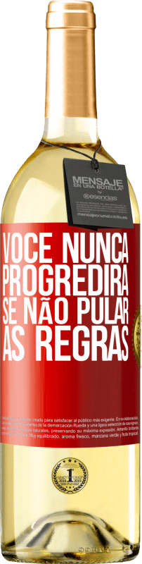 29,95 € Envio grátis | Vinho branco Edição WHITE Você nunca progredirá se não pular as regras Etiqueta Vermelha. Etiqueta personalizável Vinho jovem Colheita 2024 Verdejo