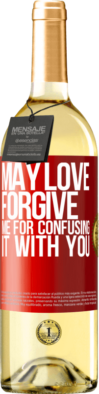 29,95 € Free Shipping | White Wine WHITE Edition May love forgive me for confusing it with you Red Label. Customizable label Young wine Harvest 2024 Verdejo