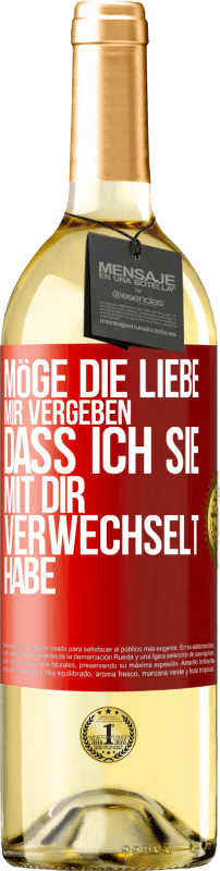 29,95 € Kostenloser Versand | Weißwein WHITE Ausgabe Möge die Liebe mir vergeben, dass ich sie mit dir verwechselt habe Rote Markierung. Anpassbares Etikett Junger Wein Ernte 2024 Verdejo