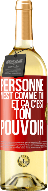 29,95 € Envoi gratuit | Vin blanc Édition WHITE Personne n'est comme toi et ça c'est ton pouvoir Étiquette Rouge. Étiquette personnalisable Vin jeune Récolte 2024 Verdejo