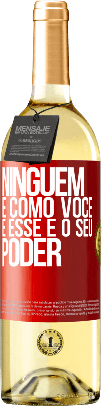 29,95 € Envio grátis | Vinho branco Edição WHITE Ninguém é como você, e esse é o seu poder Etiqueta Vermelha. Etiqueta personalizável Vinho jovem Colheita 2024 Verdejo