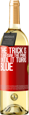 29,95 € 送料無料 | 白ワイン WHITEエディション 秘Theは、王子が青くなるまで執着することです 赤いタグ. カスタマイズ可能なラベル 若いワイン 収穫 2025 Verdejo