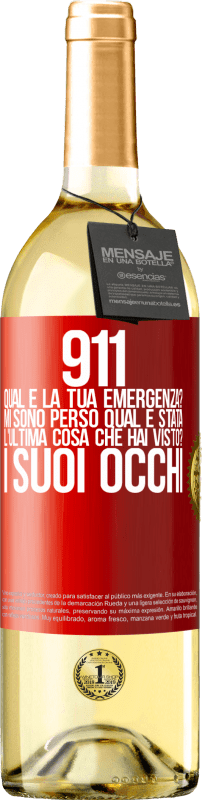 29,95 € Spedizione Gratuita | Vino bianco Edizione WHITE 911, qual è la tua emergenza? Mi sono perso Qual è stata l'ultima cosa che hai visto? I suoi occhi Etichetta Rossa. Etichetta personalizzabile Vino giovane Raccogliere 2024 Verdejo