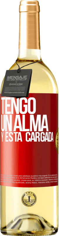 29,95 € 送料無料 | 白ワイン WHITEエディション Tengo un alma y está cargada 赤いタグ. カスタマイズ可能なラベル 若いワイン 収穫 2023 Verdejo