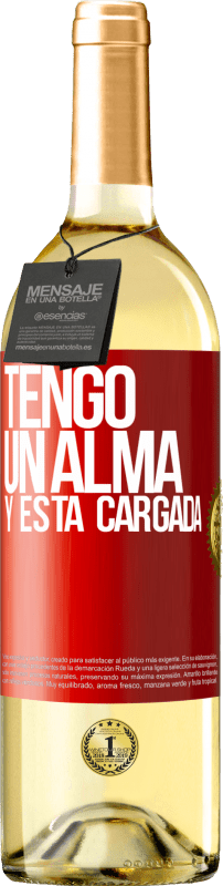 29,95 € Free Shipping | White Wine WHITE Edition Tengo un alma y está cargada Red Label. Customizable label Young wine Harvest 2024 Verdejo