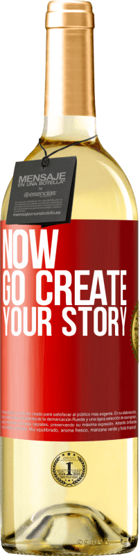 29,95 € 送料無料 | 白ワイン WHITEエディション Now, go create your story 赤いタグ. カスタマイズ可能なラベル 若いワイン 収穫 2025 Verdejo