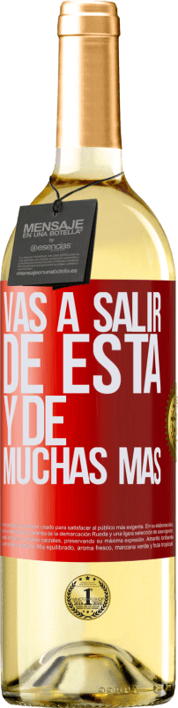 29,95 € Envío gratis | Vino Blanco Edición WHITE Vas a salir de esta y de muchas más Etiqueta Roja. Etiqueta personalizable Vino joven Cosecha 2024 Verdejo