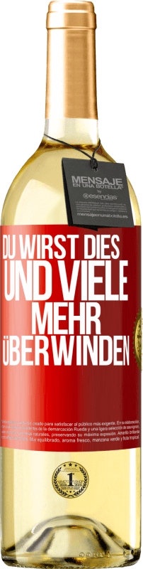 29,95 € Kostenloser Versand | Weißwein WHITE Ausgabe Du wirst dies und viele mehr überwinden Rote Markierung. Anpassbares Etikett Junger Wein Ernte 2024 Verdejo