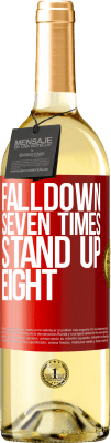 29,95 € Free Shipping | White Wine WHITE Edition Falldown seven times. Stand up eight Red Label. Customizable label Young wine Harvest 2025 Verdejo
