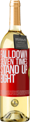 29,95 € Kostenloser Versand | Weißwein WHITE Ausgabe Falldown seven times. Stand up eight Rote Markierung. Anpassbares Etikett Junger Wein Ernte 2024 Verdejo