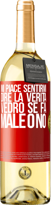 29,95 € Spedizione Gratuita | Vino bianco Edizione WHITE Mi piace sentirmi dire la verità, vedrò se fa male o no Etichetta Rossa. Etichetta personalizzabile Vino giovane Raccogliere 2025 Verdejo