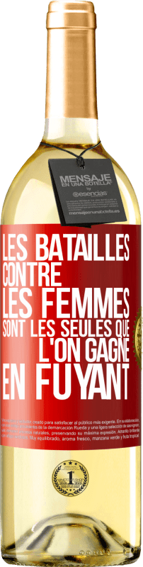 29,95 € Envoi gratuit | Vin blanc Édition WHITE Les batailles contre les femmes sont les seules que l'on gagne en fuyant Étiquette Rouge. Étiquette personnalisable Vin jeune Récolte 2024 Verdejo