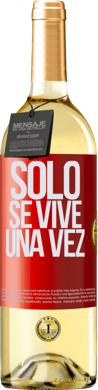 29,95 € Envío gratis | Vino Blanco Edición WHITE Solo se vive una vez Etiqueta Roja. Etiqueta personalizable Vino joven Cosecha 2024 Verdejo