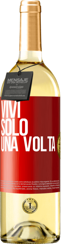 29,95 € Spedizione Gratuita | Vino bianco Edizione WHITE Vivi solo una volta Etichetta Rossa. Etichetta personalizzabile Vino giovane Raccogliere 2024 Verdejo