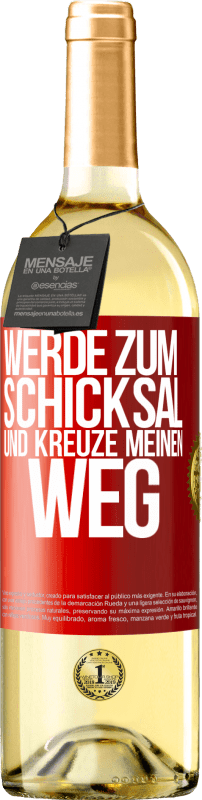 29,95 € Kostenloser Versand | Weißwein WHITE Ausgabe Werde zum Schicksal und kreuze meinen Weg Rote Markierung. Anpassbares Etikett Junger Wein Ernte 2025 Verdejo