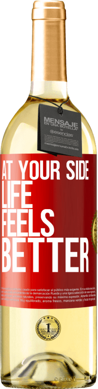 29,95 € Free Shipping | White Wine WHITE Edition At your side life feels better Red Label. Customizable label Young wine Harvest 2023 Verdejo