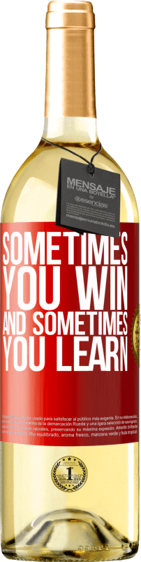 29,95 € Бесплатная доставка | Белое вино Издание WHITE Иногда ты побеждаешь, а иногда ты учишься Красная метка. Настраиваемая этикетка Молодое вино Урожай 2023 Verdejo